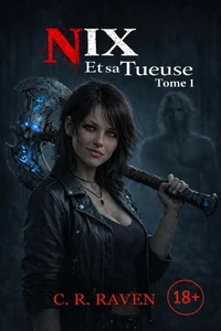Nix et sa Tueuse Tome 1