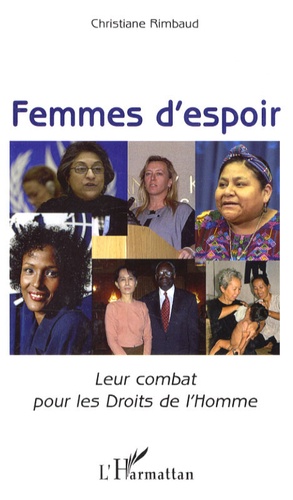 Christiane Rimbaud - Femmes d'espoir - Leur combat pour les Droits de l'Homme.