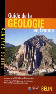 Christiane Sabouraud - Guide de la géologie en France.