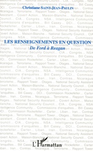 Christiane Saint-Jean-Paulin - Les renseignements en question - De Ford à Reagan.