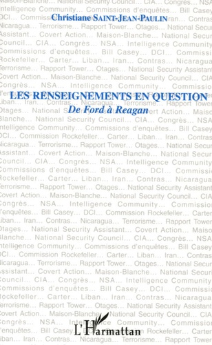 Christiane Saint-Jean-Paulin - Les renseignements en question - De Ford à Reagan.