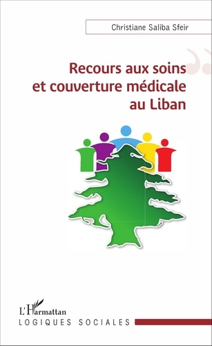Recours aux soins et couverture médicale au Liban