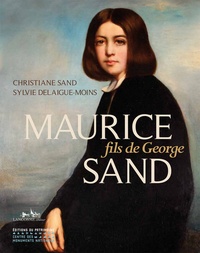 Christiane Sand et Sylvie Delaigue-Moins - Maurice Sand, fils de George.