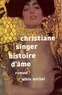 Christiane Singer - Histoire d'âme.