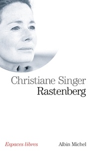 Christiane Singer - Rastenberg.