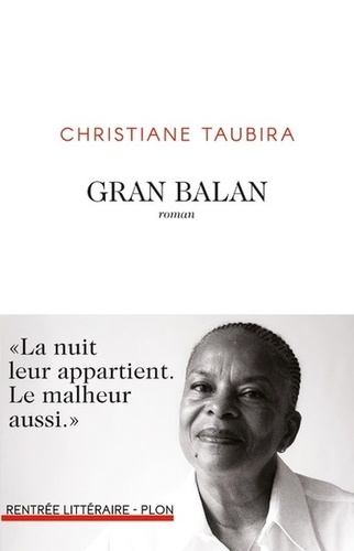 Christiane Taubira - Gran Balan.