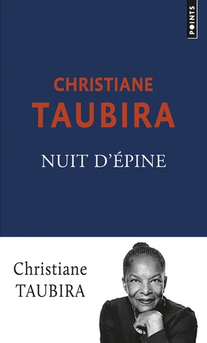 Christiane Taubira - Nuit d'épine.
