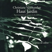 Christiane Veschambre - Haut Jardin.