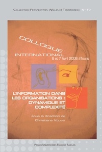 Christiane Volant - L'information dans les organisations : dynamique et complexité.