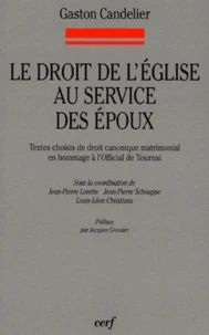 Le Droit De L'Eglise Au Service Des Epoux. Textes Choisis De Droit Canonique Matrimonial En Hommage A L'Official De Tournai