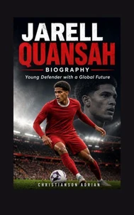 JARELL QUANSAH BIOGRAPHY