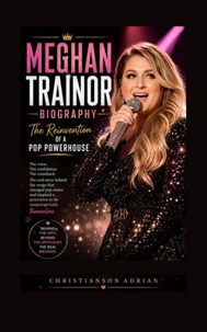 MEGHAN TRAINOR BIOGRAPHY