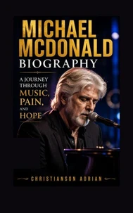 MICHAEL MCDONALD BIOGRAPHY
