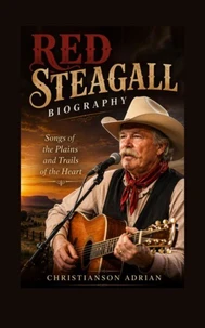 RED STEAGALL BIOGRAPHY