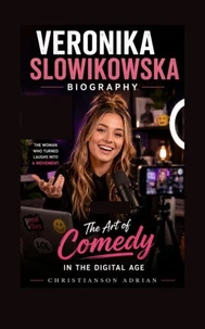 VERONIKA SLOWIKOWSKA BIOGRAPHY