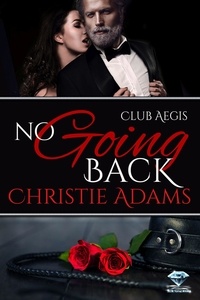  Christie Adams - No Going Back - Club Aegis, #6.