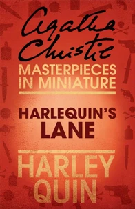 Harlequin’s Lane