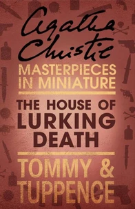 The House of Lurking Death