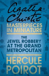 The Jewel Robbery at the Grand Metropolitan