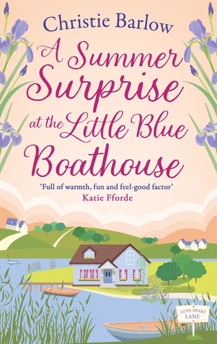 Christie Barlow - A Summer Surprise at the Little Blue Boathouse.