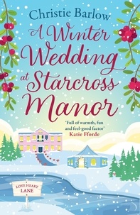 Christie Barlow - A Winter Wedding at Starcross Manor.
