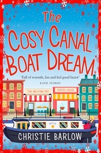 Christie Barlow - The Cosy Canal Boat Dream.