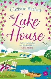 Christie Barlow - The Lake House.