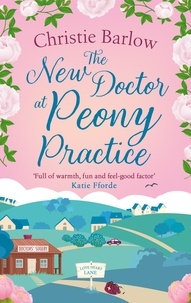 Christie Barlow - The New Doctor at Peony Practice.