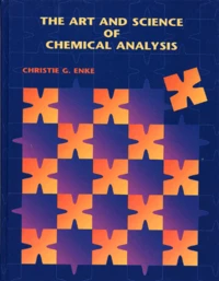 The Art And Science Of Chemical Analysis. With A Cd-Rom