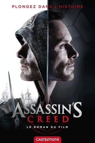 Christie Golden - Assassin's Creed - Le roman du film.