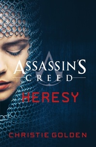 Christie Golden - Heresy - Assassin's Creed Book 9.