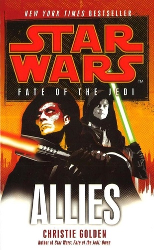 Christie Golden - Star Wars: Fate of the Jedi - Allies.
