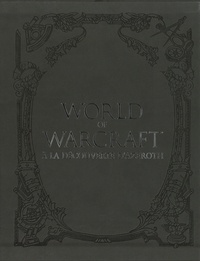 Christie Golden et Sean Copeland - World of Warcraft  : A la découverte d'Azeroth - Coffret en 2 volumes : Les Royaumes de l'Est ; Kalimdor.