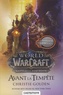 Christie Golden - World of Warcraft  : Avant la tempête.