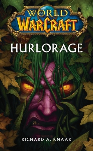 World of Warcraft  Hurlorage