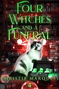 Téléchargement gratuit du livre réel en pdf Four Witches and a Funeral  - The Provence Mysteries, #4 iBook par Christie Marquess 9798201629267