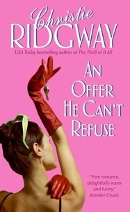 Christie Ridgway - An Offer He Can't Refuse.