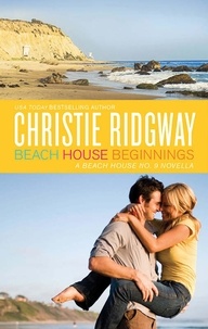 Christie Ridgway - Beach House Beginnings.