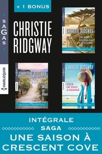 Christie Ridgway - Intégrale Sagas "Une saison à Crescent Cove" - De sable, de soleil et d'écume - Ces nuits étoilées - L'été où tout a changé + Avant l'été.