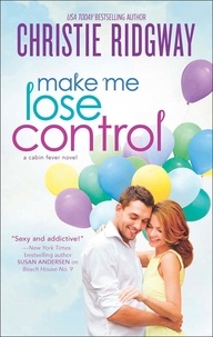 Christie Ridgway - Make Me Lose Control.