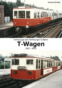Fahrzeuge der Hamburger U-Bahn: Die T-Wagen