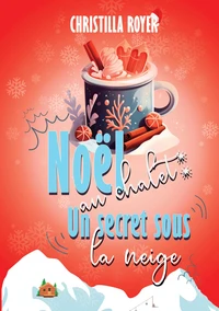 Noël au chalet : un secret sous la neige