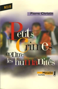 Petits crimes contre les humanités