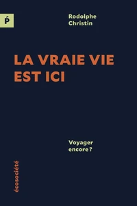 La vraie vie est ici