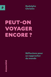 Peut-on voyager encore ?