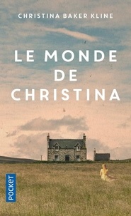 Christina Baker Kline - Le monde de Christina.