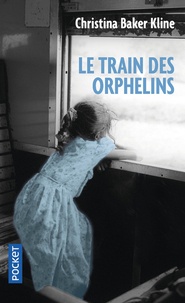 Christina Baker Kline - Le train des orphelins.