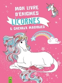 Christina Bäumerich - Mon livre d'énigmes licornes & chevaux magiques.