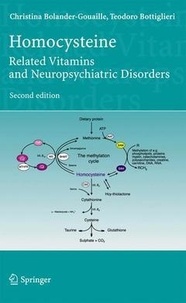 Christina Bolander-Gouaille et Teodoro Bottiglieri - Homocysteine related vitamins & neuropsychiatric disorders.