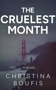  Christina Boufis - The Cruelest Month - A Jail Mystery Series, #1.